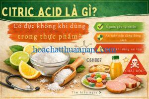 citric-acid-la-gi-co-doc-khong