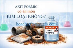 axit-formic-co-an-mon-kim-loai-khong