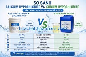 so-sanh-calcium-hypochlorite-va-sodium-hypochlorite