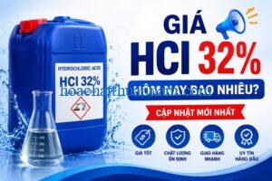 gia-hcl-32-hom-nay-bao-nhieu-cap-nhat-moi-nhat