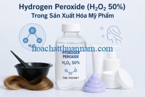 hydrogen-peroxide-h2o2-50-trong-san-xuat-hoa-my-pham